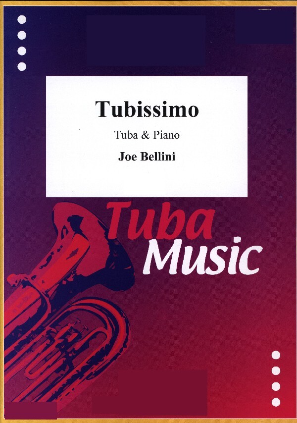 Tubissimo<br>fr B-Tuba (im Violinschlssel in B) + Klavier