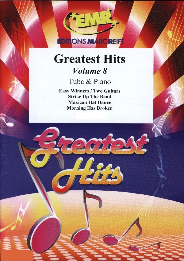 Greatest Hits - Volume 8<br>f�r Tuba (in C im Ba�schl�ssel) + Klavier (+ Percussion ad lib.)