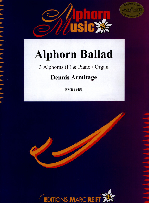 Alphorn Ballad<br>fr 3 Alphrner in F + Klavier (Orgel)