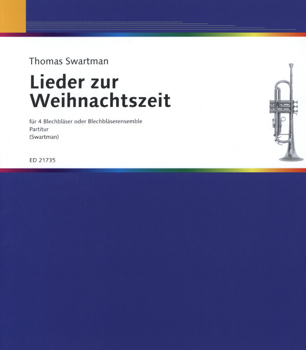 Lieder zur Weihnachtszeit - nur Partitur<br>fr 4 Blechblser oder Blechblserensemble