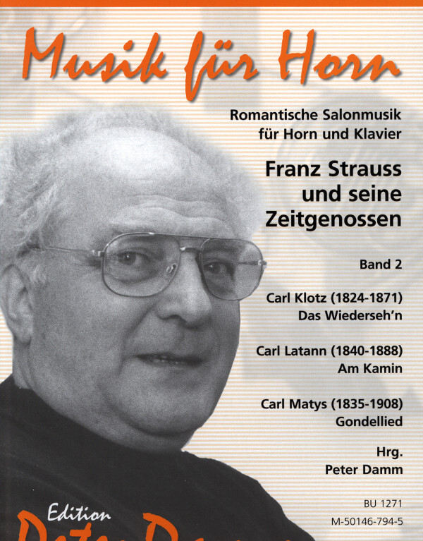 Klotz: Das Wiederseh'n - Latann: Am Kamin - Matys: Gondellied<br>Horn in F und Klavier (piano)