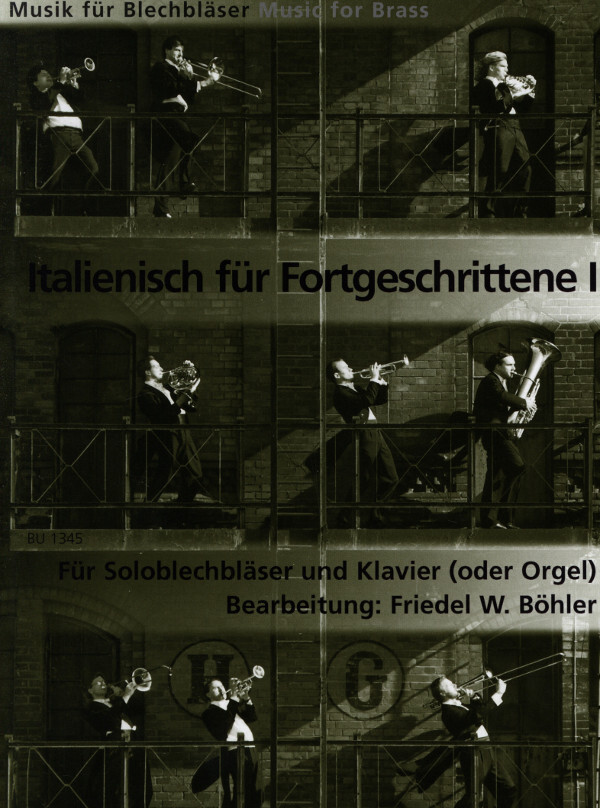 Italienisch fr Fortgeschrittene I<br>fr Trompete in B und Klavier