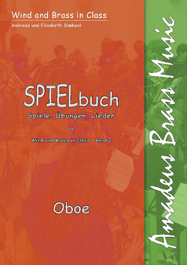 Wind and Brass in Class - Spielbuch zu Band I<br>Oboe