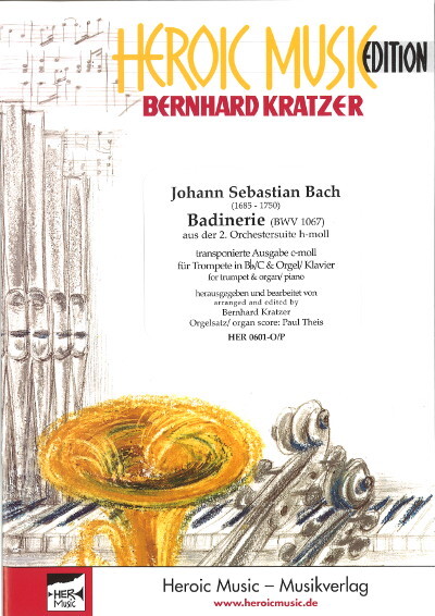 Badinerie - Ausgabe c-moll fr groe Trompete<br>fr Trompete in B/C + Orgel