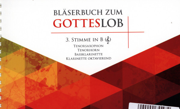 Blserbuch zum Gotteslob B-Dur<br>3. Stimme in B - Tensax I in B/Klar II in B/Pos I in B/Tenorhr I in B