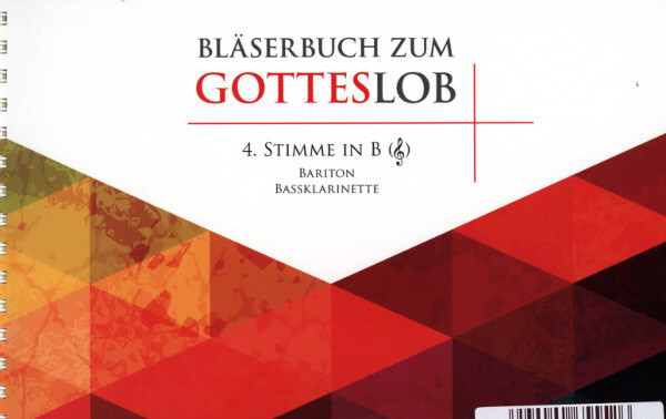 Blserbuch zum Gotteslob B-Dur<br>4. Stimme in B (Violinschlssel) - Bariton/Bassklar/Tuba/Posaune II