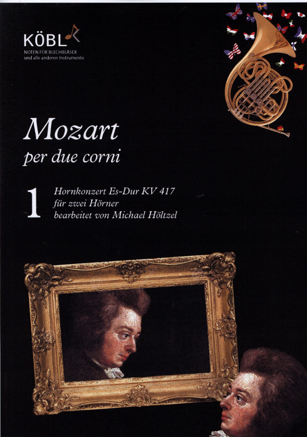 Mozart per due corni - Hornkonzert Es-Dur KV 417