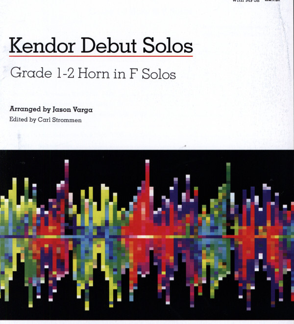 Kendor Debut Solos - Horn in F with MP3s<br>nur Hornstimme in F!!!!!! (only horn score in F!)
