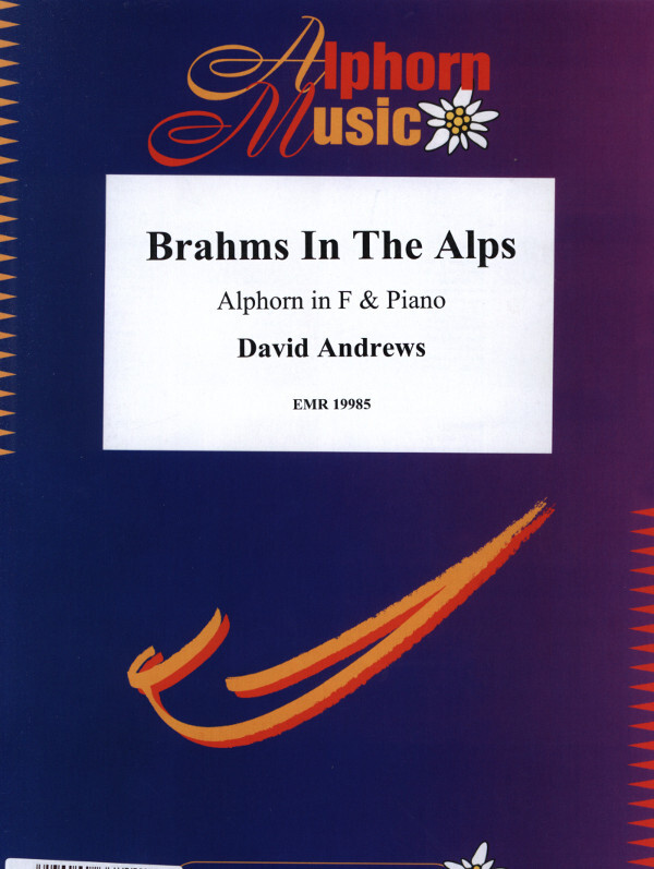 Brahms In The Alps<br>f�r Alphorn in F und Klavier