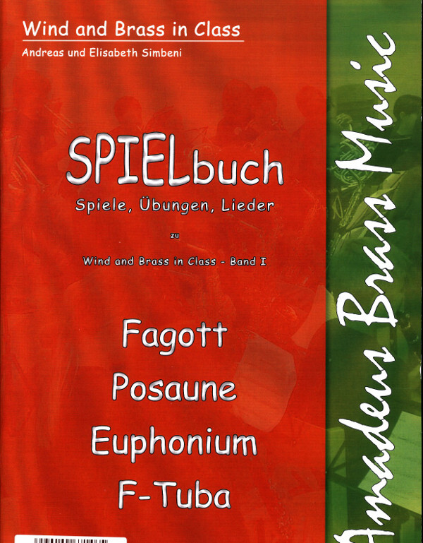 Wind and Brass in Class - Spielbuch zu Band I<br>F - Tuba (Posaune - Euphonium - Fagott)