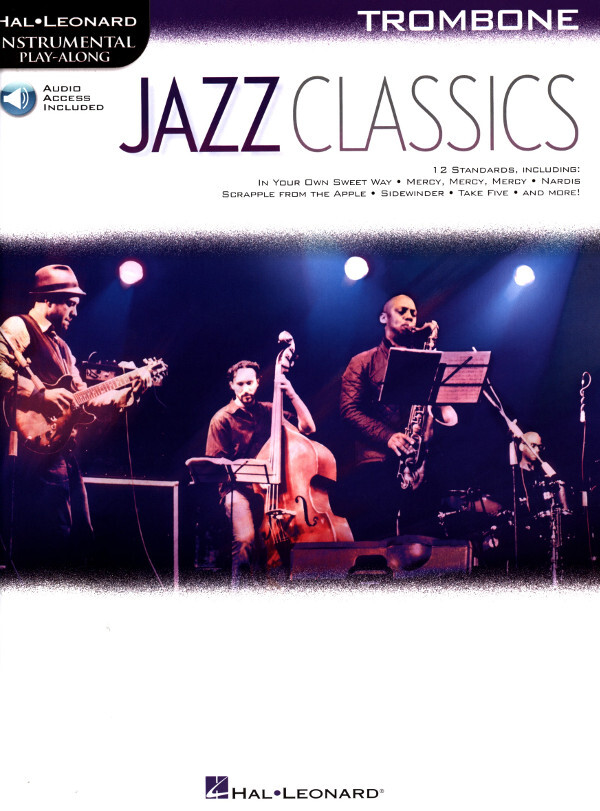 Jazz Classics fr Posaune Solo<br>mit Instrumental Play-Along