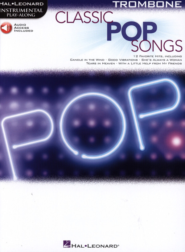 Classic Pop Songs fr Posaune Solo mit Instrumental Play-Along<br>Instrumental Play-Along