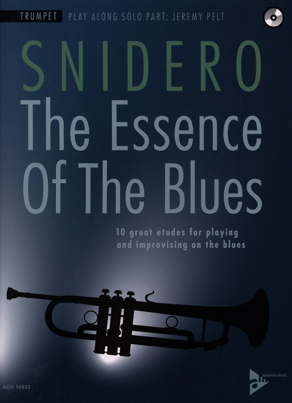 The Essence Of The Blues<br>Trompete (trumpet) Solo + Mitspiel-CD (play-along CD)