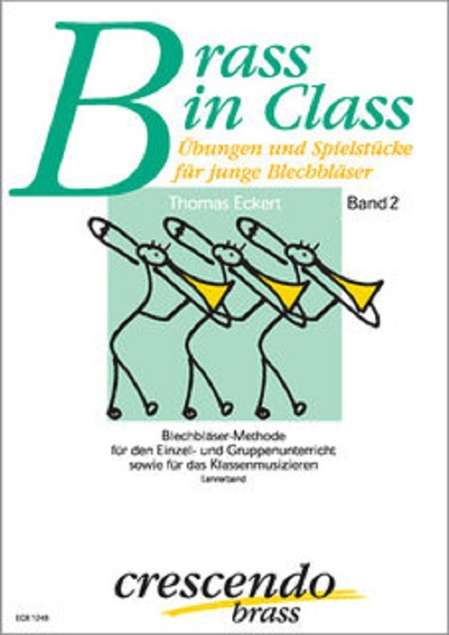 Brass in Class, Book II - Lehrerband<br>fr Trompete/Kornett in B (Bariton/ Euphonium)