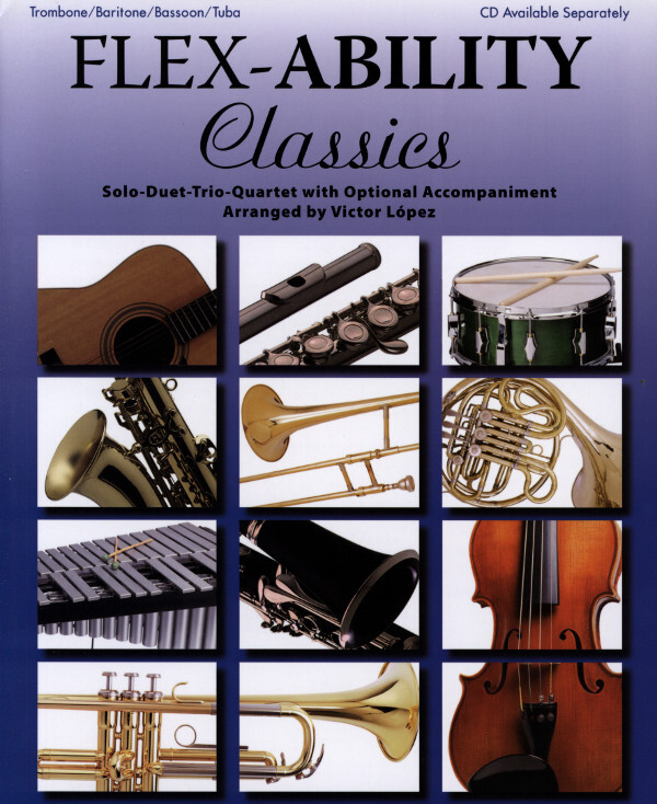 Flex-ability Classics (OHNE Mitspiel-CD) fr Posaune/Bariton/ Fagott<br>