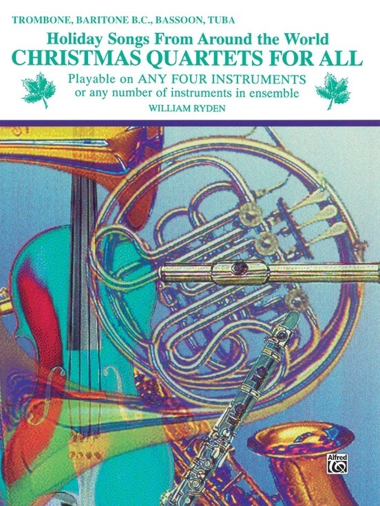 Christmas Quartets for All fr Posaune / Bariton B. C. / Bassoon / Tub<br>