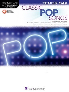 Classic Pop Songs fr Tenorsaxophon<br>Instrumental Play-Along