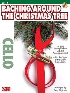 Bachin around the Christmas Tree fr Cello<br>Instrumental Play-Along