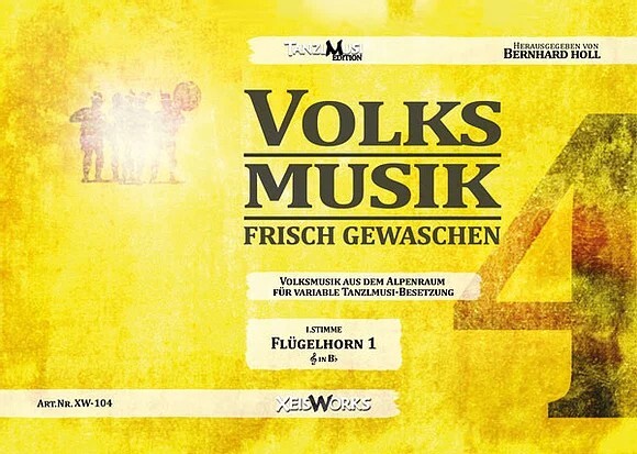 Volksmusik frisch gewaschen #4<br>fr Blechblserquartett - Zusatzstimme Horn 1 in F