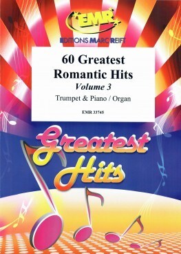 60 Greatest Romantic Hits Vol 3 f�r Trompete + Piano<br>