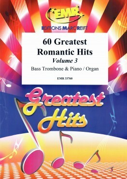 60 Greatest Romantic Hits Vol 3  fr Bass Posaune + Piano<br>