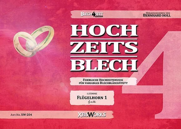 #4 HochzeitsBlech - nur Zusatzstimme Horn 1 in F<br>fr Blechblserquartett