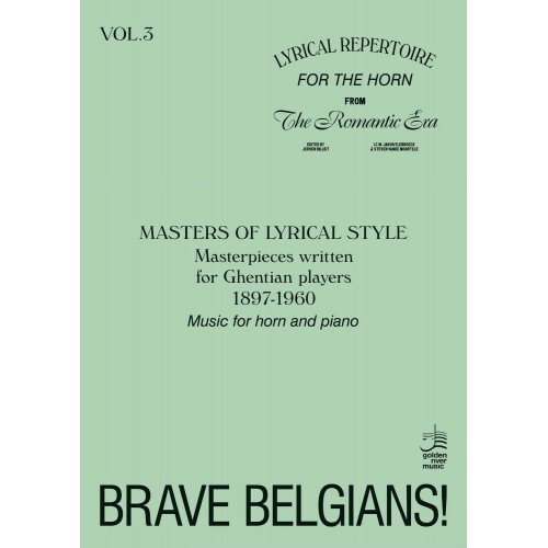 Brave Belgians vol. 3 - Tapfere Belgier - Vol. 3<br>f�r Horn in F + Klavier