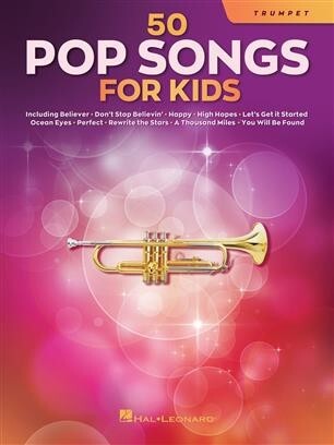 50 Pop Songs for Kids<br>Trompete Solo