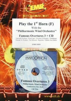 Play The 1st Horn in F: Famous Overtures 3<br>with The Philharmonic Wind Orchestra  + CD