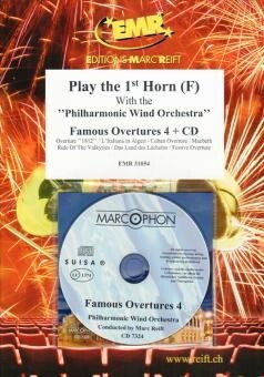 Play The 1st Horn in F: Famous Overtures 4<br>with The Philharmonic Wind Orchestra  + CD