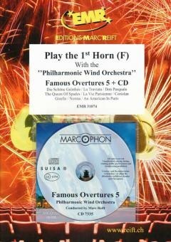 Play The 1st Horn in F: Famous Overtures 5<br>with The Philharmonic Wind Orchestra  + CD