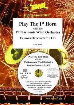 Play The 1st Horn in F: Famous Overtures 7<br>with The Philharmonic Wind Orchestra  + CD