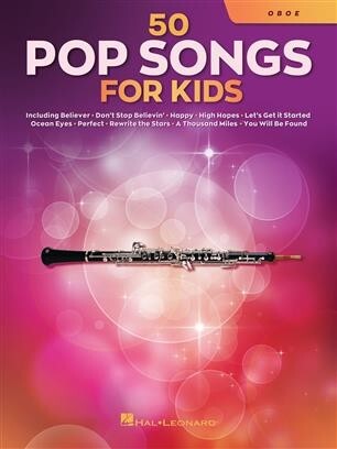 50 Pop Songs for Kids - Oboe<br>