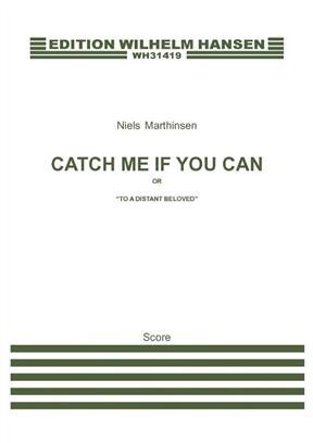Catch me if you can or To a Distant Beloved - NUR PARTITUR!!!!!!!!!!!<br>fr 2 Posaunen + Streichorchester