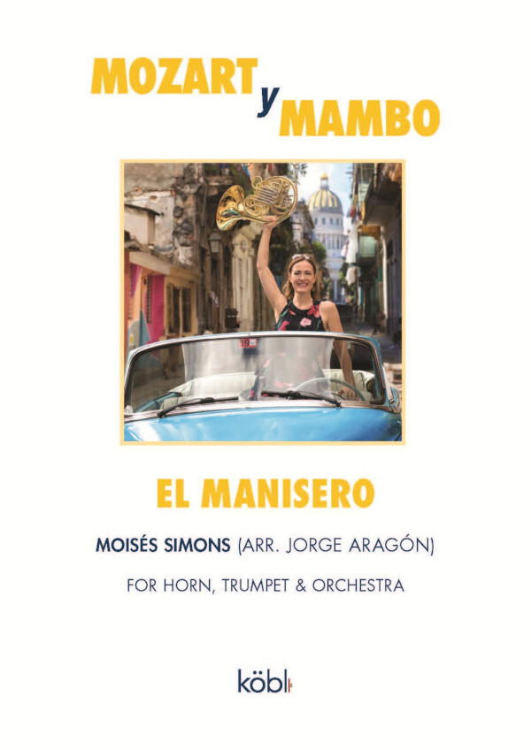El Manisero - or Horn, Trumpet & Orchestra