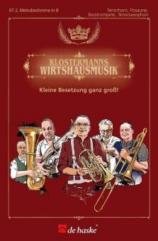 Klostermanns Wirtshausmusik - 2. Melodiestimme in B<br>Tenorhorn, Posaune in B, Basstrompete, Tenorsaxophon