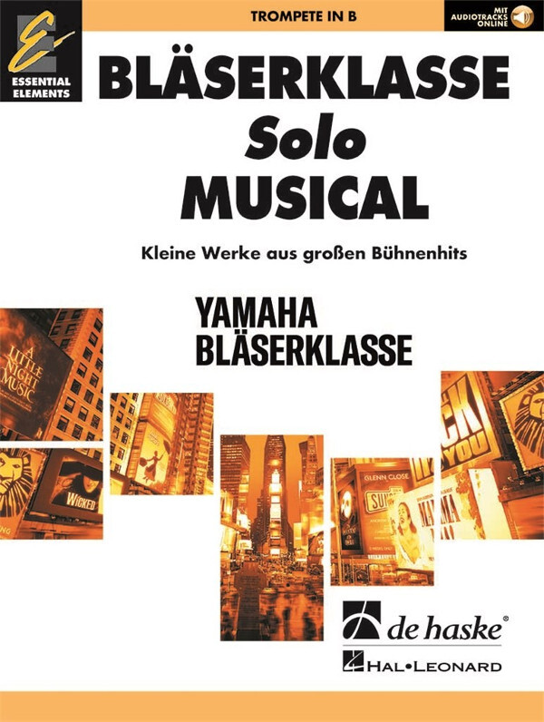 Blserklasse Solo  Musical<br>Trompete in Bb  mit online Audio