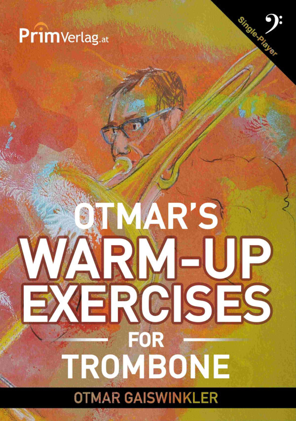 OTMARS WARM-UP EXERCISES<br>Fr Posaune/ for Trombone