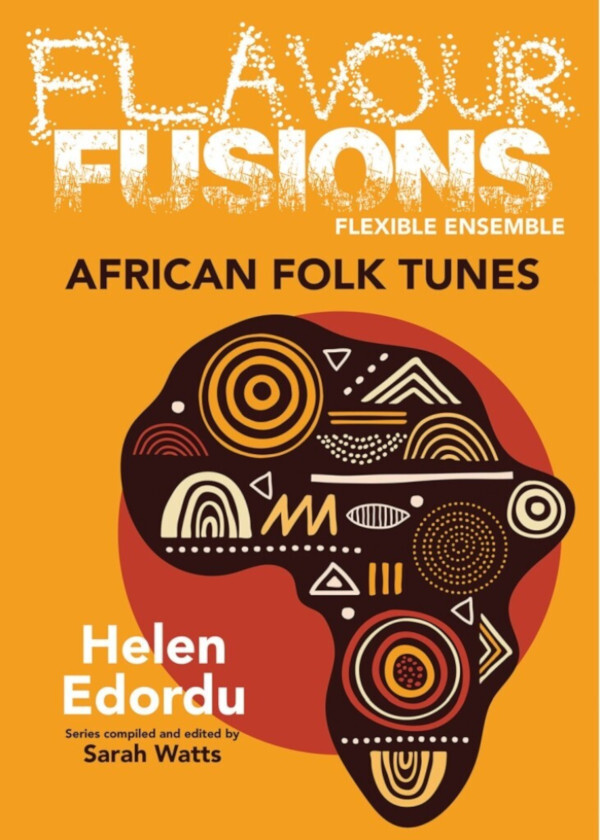Flavour Fusions - African Folk Tunes<br>flexible 9+ Besetzung
