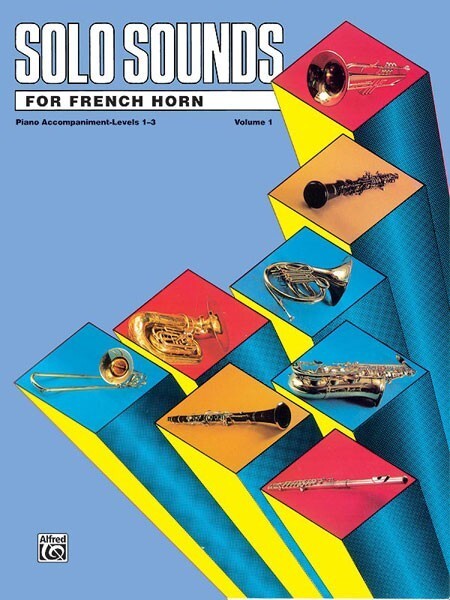 Solo Sounds for French Horn, Vol I<br>Klavierbegleitung