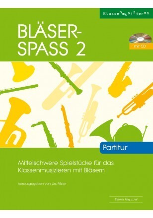 Blser- Spass 2<br>Partitur mit CD