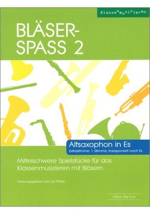Blser- Spass 2<br>Alt-Saxophon in Es