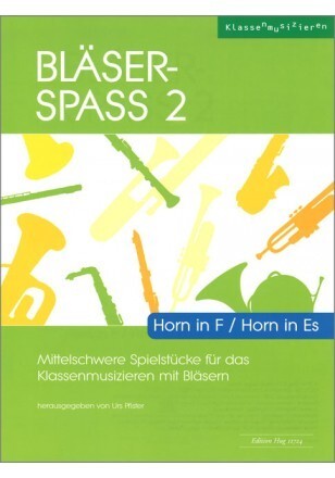 Blser- Spass 2<br>Horn in F / Horn in Es