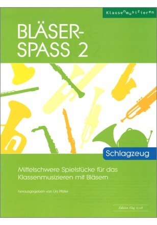 Blser- Spass 2<br>Schlagzeug