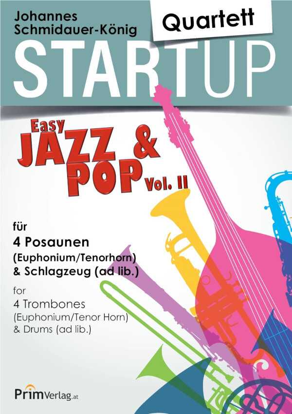 STARTUP - Easy Jazz & Pop 2 fr Posaunenquartett<br>Vol. 2