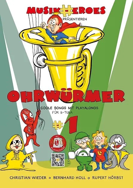 MusikHeroes - Ohrwrmer #1<br>fr B-Tuba in C + Playbacks zum Downloaden