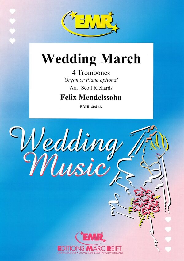 Wedding March<br>Hochzeitsmarsch / Marche Nuptiale