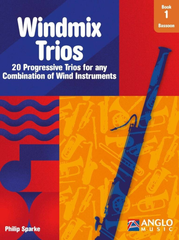 Windmix Trios Book 1- Bassoon<br>20 Progressive Trios for any Combination of Wind Instruments
