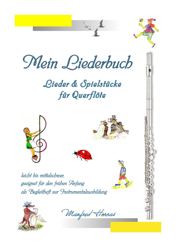 Liederbuch f�r Querfl�te<br>f�r Querfl�te Solo