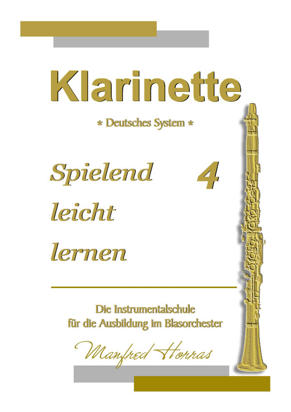 Klarinette - Spielend leicht lernen<br>Band 4